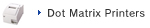 Dot Matrix Printers